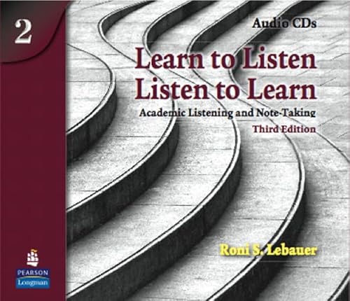 Stock image for Learn to Listen, Listen to Learn 2: Academic Listening and Note-Taking, Classroom Audio CD for sale by HPB-Red