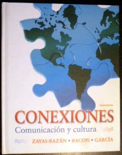 Beispielbild fr Conexiones, Nasta Edition zum Verkauf von Better World Books