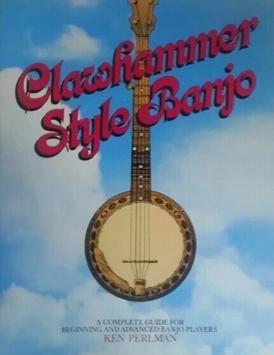 9780131363748: Clawhammer style banjo: A complete guide for beginning & advanced banjo players