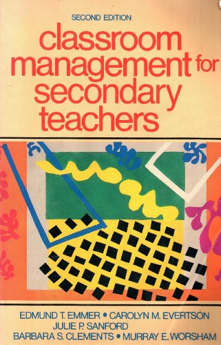 9780131364332: Classroom Management for Secondary Teachers