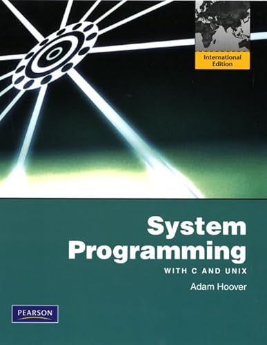 9780131364516: System Programming with C and Unix: International Edition