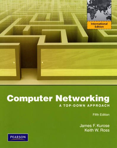Stock image for Computer Networking: International Version: A Top-Down Approach by James F. Kurose (27-Mar-2009) Paperback for sale by SecondSale