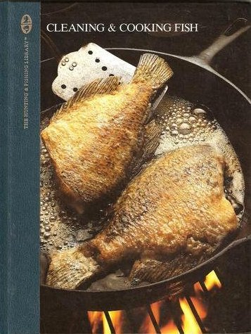 9780131365995: Cleaning & Cooking Fish (The Hunting & fishing library)