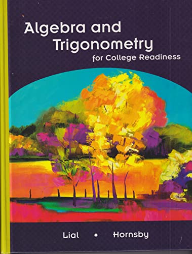 Stock image for Addison-Wesley, Pearson Algebra And Trigonometry For College Readiness: Student Text (2011 Copyright) for sale by ~Bookworksonline~