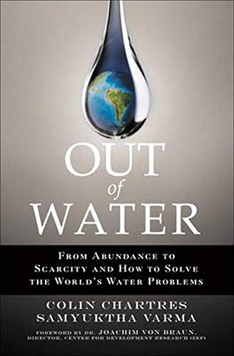 Beispielbild fr Out of Water: From Abundance to Scarcity and How to Solve the World's Water Problems zum Verkauf von Once Upon A Time Books