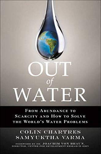 Stock image for Out of Water : From Abundance to Scarcity and How to Solve the World's Water Problems for sale by Better World Books