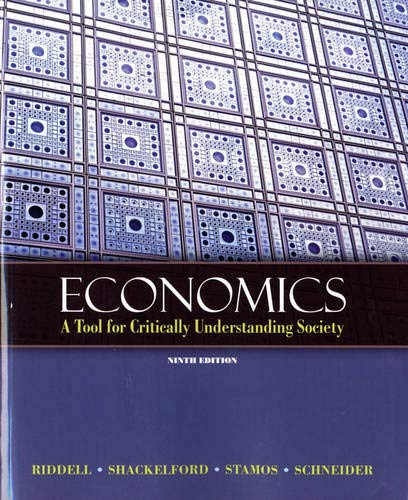 Imagen de archivo de Economics: A Tool for Critically Understanding Society (9th Edition) (Pearson Series in Economics (Paperback)) a la venta por HPB-Red