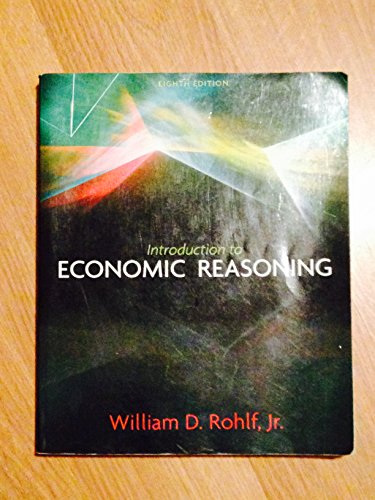 Stock image for Introduction to Economic Reasoning for sale by Goodwill Southern California