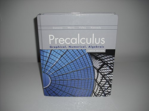 Imagen de archivo de Precalculus: Graphical, Numerical, Algebraic (8th Edition) a la venta por SecondSale