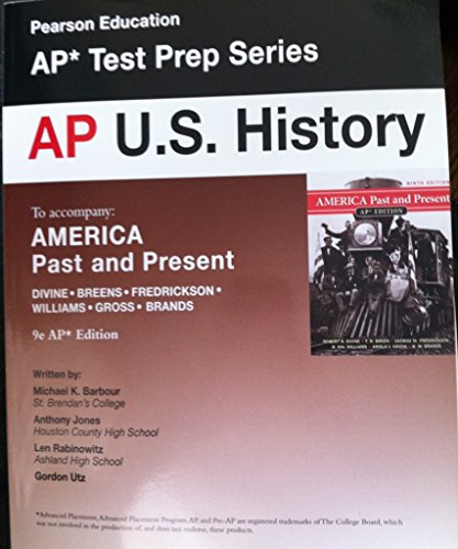 Imagen de archivo de Ap U.S. History To Accompany America Past And Present (Ap Est Prep Series) ; 9780131369108 ; 0131369105 a la venta por APlus Textbooks