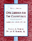 Civil Liberties and the Constitution: Cases and Commentaries (9780131372092) by Lucius Jefferson Barker