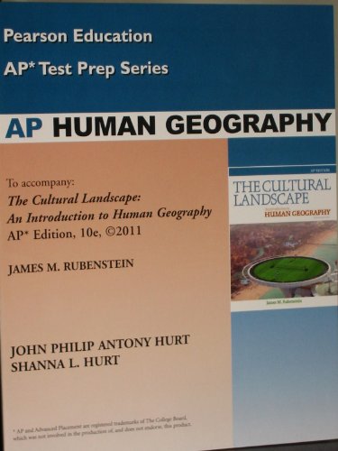 Stock image for AP Human Geography (AP* Test Prep Series, To accompany: The Cultural Landscape: An Introduction to Human Geography AP* Edition, 10e, 2011) for sale by SecondSale