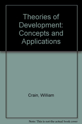 Beispielbild fr Theories of Development: Concepts and Applications zum Verkauf von WorldofBooks
