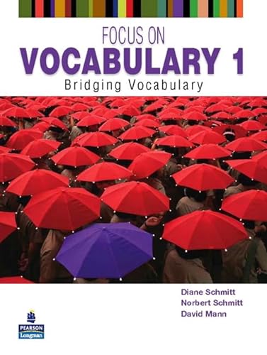 Imagen de archivo de Focus on Vocabulary 1: Bridging Vocabulary a la venta por BooksRun