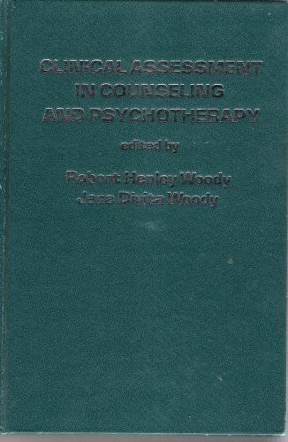 9780131376465: Clinical Assessment in Counseling and Psychotherapy [Hardcover] by