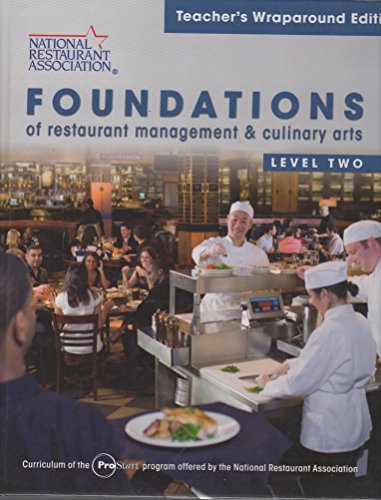 Beispielbild fr Foundations of Restaurant Management and Culinary Arts, Level 2 (Teacher's Wraparound Edition) zum Verkauf von Better World Books