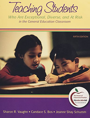 Immagine dell'editore per Teaching Students Who Are Exceptional, Diverse, and At Risk in the General Education Classroom Vaughn, Sharon Bos, Candace S. and Schumm, Jeanne Shay venduto da College Campus