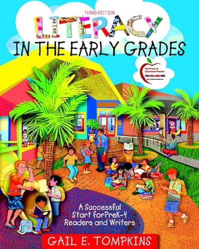 9780131381490: Literacy in the Early Grades: A Successful Start for PreK-4 Readers and Writers