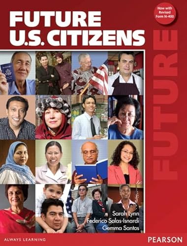 Future U.S. Citizens with Active Book (9780131381667) by Lynn, Sarah; Salas-Isnardi, Federico; Santos, Gemma