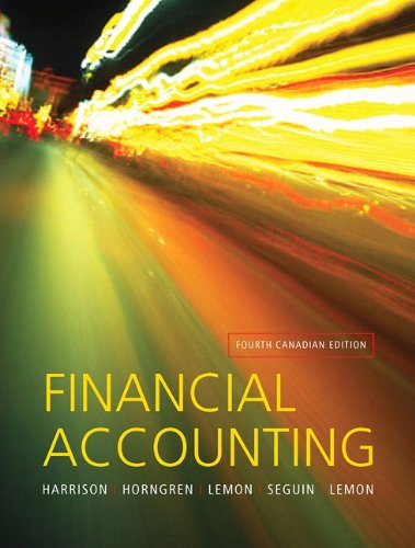 Beispielbild fr Financial Accounting, Fourth Canadian Edition (4th Edition) Harrison Jr., Walter T.; Horngren, Charles T.; Thomas, C. William; Lemon, W. Morley; Seguin, Catherine and Lemon, Sandra Robertson zum Verkauf von Aragon Books Canada