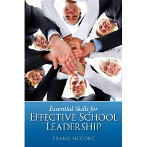 Essential Skills for Effective School Leadership (9780131385191) by Siccone, Frank