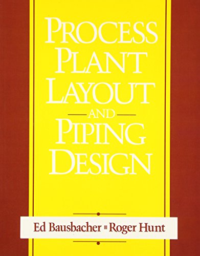 9780131386297: Process Plant Layout and Piping Design