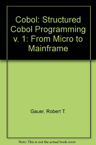 9780131386860: COBOL: From Micro to Mainframe