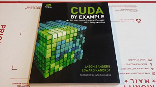 Imagen de archivo de CUDA by Example: An Introduction to General-Purpose GPU Programming a la venta por Ergodebooks