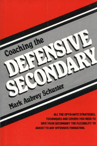 Stock image for Coaching the Defensive Secondary for sale by Better World Books