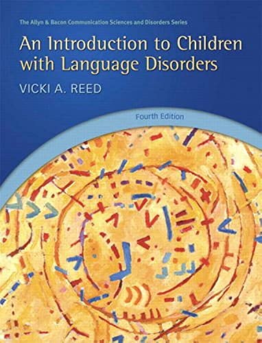 An Introduction to Children With Language Disorders - Reed, V.A.