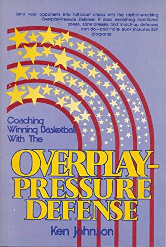 Beispielbild fr Coaching Winning Basketball With Overplay Pressure zum Verkauf von Wonder Book