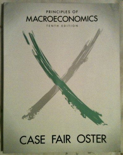 Principles of Macroeconomics (9780131391406) by Case, Karl E.; Fair, Ray C.; Oster, Sharon
