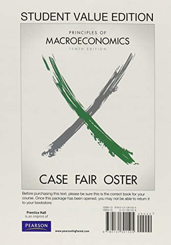 Principles of Macroeconomics: Student Value Edition (Pearson Series in Economics) (9780131391505) by Case, Karl E.; Fair, Ray C.; Oster, Sharon M.