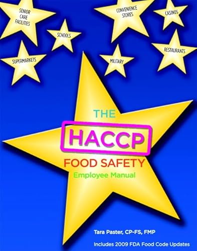 The HACCP Food Safety Employee Manual 2009: Food Code Edition (9780131391826) by Paster, Tara