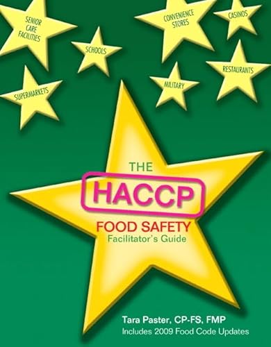 Facilitators Guide for Haccp Food Safety Employee Manual (9780131391932) by Paster, Tara