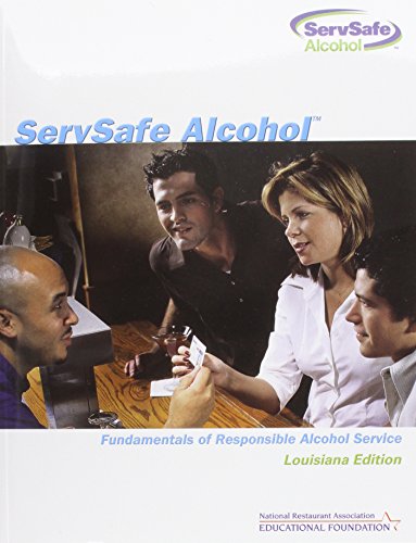 Stock image for ServSafe Alcohol: Fundamentals of Responsible Alcohol Service with Answer Sheet, Louisiana Edition with Exam Answer Sheet (2nd Edition) for sale by Iridium_Books