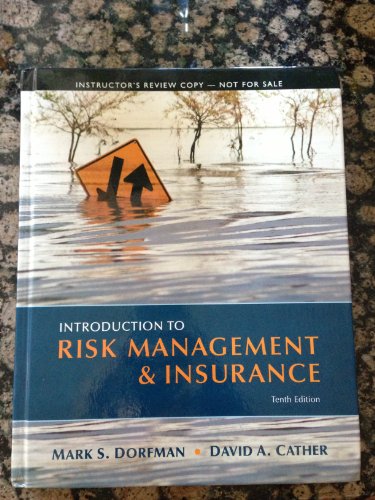 Introduction to Risk Management and Insurance (Prentice Hall Series in