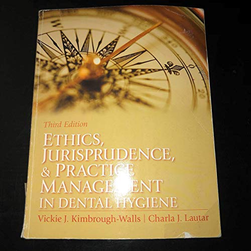 Stock image for Ethics, Jurisprudence and Practice Management in Dental Hygiene (Kimbrough, Ethics, Juriprudence and Practice Management in Dental Hygiene) for sale by BooksRun