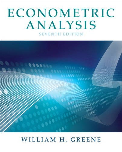 Econometric Analysis (7th Edition) (9780131395381) by Greene, William H.