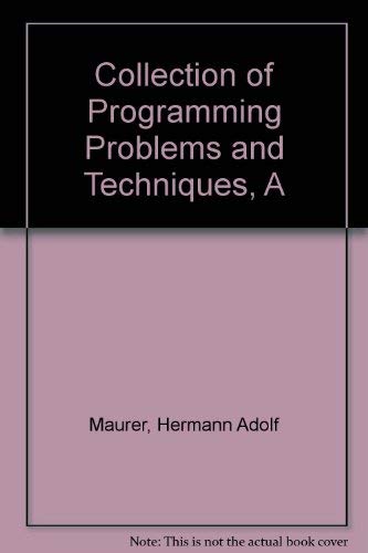 Beispielbild fr A Collection of Programming Problems and Techniques zum Verkauf von Better World Books