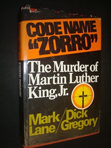 Beispielbild fr Code Name "Zorro" The Murder of Martin Luther King, Jr zum Verkauf von True Oak Books