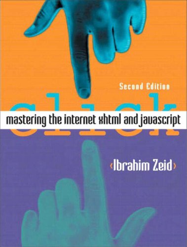 Stock image for Mastering the Internet, XHTML and JavaScript for sale by ThriftBooks-Dallas