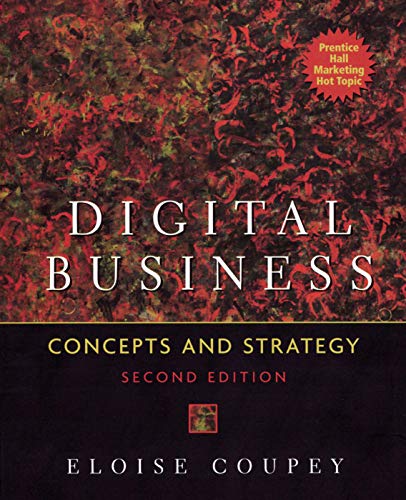 Imagen de archivo de Digital Business: Concepts and Strategies, 2nd Edition a la venta por Goodwill of Colorado