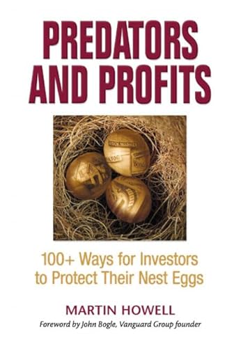 Beispielbild fr Predators and Profits : 100+ Ways for Investors to Protect Their Nest Eggs zum Verkauf von Better World Books