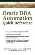 Stock image for Oracle DBA Automation Quick Reference for sale by Wonder Book