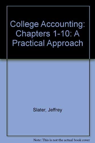 9780131407084: College Accounting: Chapters 1-10: A Practical Approach