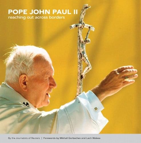 Imagen de archivo de Pope John Paul II : Reaching Out Across Borders a la venta por Better World Books