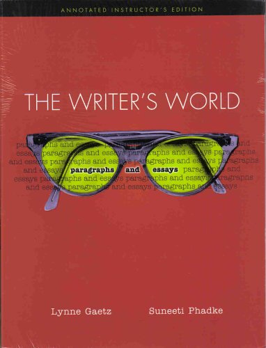 Stock image for The Writer's World: Paragraphs and Essays- Annotated Instructor's Edition for sale by a2zbooks