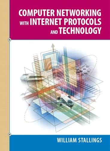 9780131410985: Computer Networking With Internet Protocols and Technology: United States Edition