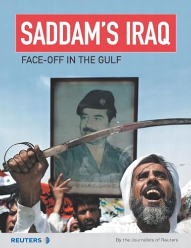 Stock image for Saddam's Iraq : Face-Off in the Gulf for sale by Lewes Book Centre